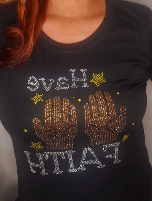 HAVE FAITH "Unisex"